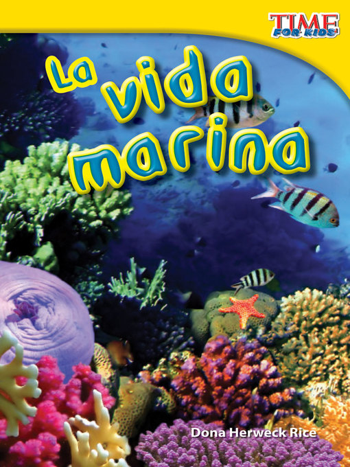 Title details for La vida marina (Sea Life) by Dona Herweck Rice - Available